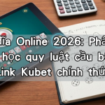 Xóc đĩa Online 2026: Phân tích toán học quy luật cầu bệt và Link Kubet chính thức
